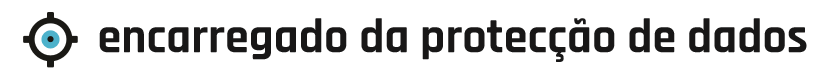 Encarregado da Protecção de Dados